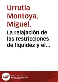 La relajación de las restricciones de liquidez  y el aumento del consumo privado | Biblioteca Virtual Miguel de Cervantes