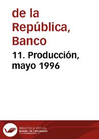 11. Producción, mayo 1996 | Biblioteca Virtual Miguel de Cervantes