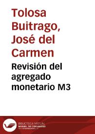 Revisión del agregado monetario M3 | Biblioteca Virtual Miguel de Cervantes