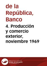 4. Producción y comercio exterior, noviembre 1969 | Biblioteca Virtual Miguel de Cervantes