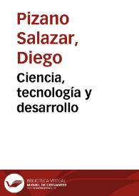 Ciencia, tecnología y desarrollo | Biblioteca Virtual Miguel de Cervantes