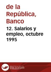 12. Salarios y empleo, octubre 1995 | Biblioteca Virtual Miguel de Cervantes