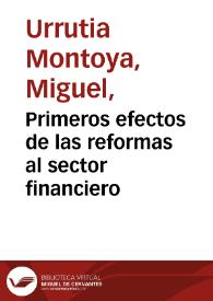 Primeros efectos de las reformas al sector financiero | Biblioteca Virtual Miguel de Cervantes