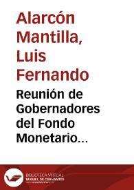 Reunión de Gobernadores del Fondo Monetario Internacional y del Banco Mundial | Biblioteca Virtual Miguel de Cervantes