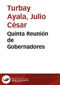 Quinta Reunión de Gobernadores | Biblioteca Virtual Miguel de Cervantes