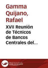 XVII Reunión de Técnicos de Bancos Centrales del Continente Americano, celebrada en Bogotá | Biblioteca Virtual Miguel de Cervantes