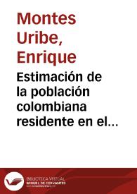 Estimación de la población colombiana residente en el exterior, 2003 | Biblioteca Virtual Miguel de Cervantes