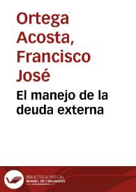 El manejo de la deuda externa | Biblioteca Virtual Miguel de Cervantes