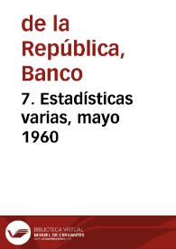 7. Estadísticas varias, mayo 1960 | Biblioteca Virtual Miguel de Cervantes