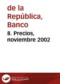 8. Precios, noviembre 2002 | Biblioteca Virtual Miguel de Cervantes