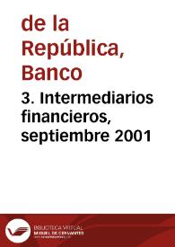 3. Intermediarios financieros, septiembre 2001 | Biblioteca Virtual Miguel de Cervantes