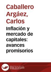 Inflación y mercado de capitales: avances promisorios | Biblioteca Virtual Miguel de Cervantes