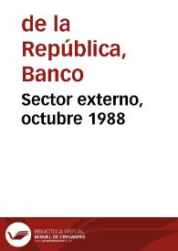 Sector externo, octubre 1988 | Biblioteca Virtual Miguel de Cervantes