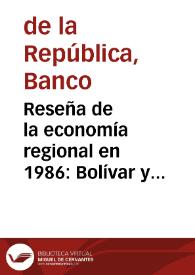 Reseña de la economía regional en 1986: Bolívar y Magdalena | Biblioteca Virtual Miguel de Cervantes