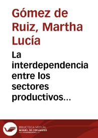 La interdependencia entre los sectores productivos venezolanos y las exportaciones colombianas | Biblioteca Virtual Miguel de Cervantes