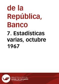 7. Estadísticas varias, octubre 1967 | Biblioteca Virtual Miguel de Cervantes