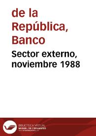 Sector externo, noviembre 1988 | Biblioteca Virtual Miguel de Cervantes