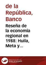 Reseña de la economía regional en 1988: Huila, Meta y Tolima | Biblioteca Virtual Miguel de Cervantes