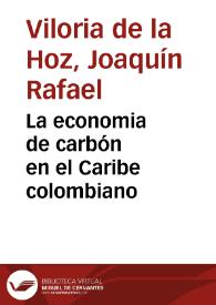 La economia de carbón en el Caribe colombiano | Biblioteca Virtual Miguel de Cervantes