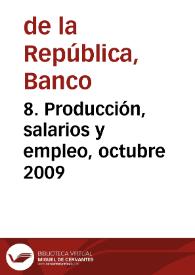 8. Producción, salarios y empleo, octubre 2009 | Biblioteca Virtual Miguel de Cervantes