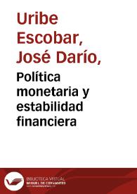 Política monetaria y estabilidad financiera | Biblioteca Virtual Miguel de Cervantes