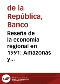 Reseña de la economía regional en 1991: Amazonas y Caquetá | Biblioteca Virtual Miguel de Cervantes