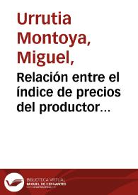 Relación entre el índice de precios del productor (IPP) y el índice de precio al consumidor (IPC) | Biblioteca Virtual Miguel de Cervantes