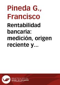 Rentabilidad bancaria: medición, origen reciente y perspectivas | Biblioteca Virtual Miguel de Cervantes