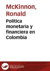 Política monetaria y financiera en Colombia | Biblioteca Virtual Miguel de Cervantes