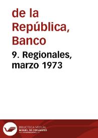 9. Regionales, marzo 1973 | Biblioteca Virtual Miguel de Cervantes