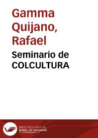 Seminario de COLCULTURA | Biblioteca Virtual Miguel de Cervantes