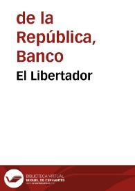 El Libertador | Biblioteca Virtual Miguel de Cervantes