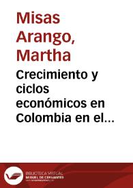 Crecimiento y ciclos económicos en Colombia en el siglo XX | Biblioteca Virtual Miguel de Cervantes