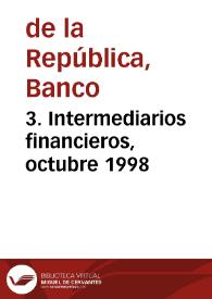 3. Intermediarios financieros, octubre 1998 | Biblioteca Virtual Miguel de Cervantes