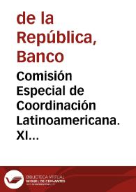 Comisión Especial de Coordinación Latinoamericana. XI Reunión Extraordinaria a Nivel Ministerial: "Manifiesto de América Latina" | Biblioteca Virtual Miguel de Cervantes