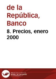 8. Precios, enero 2000 | Biblioteca Virtual Miguel de Cervantes