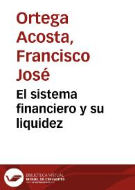 El sistema financiero y su liquidez | Biblioteca Virtual Miguel de Cervantes