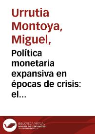 Política monetaria expansiva en épocas de crisis: el caso colombiano en el siglo XX | Biblioteca Virtual Miguel de Cervantes