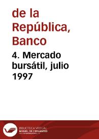 4. Mercado bursátil, julio 1997 | Biblioteca Virtual Miguel de Cervantes