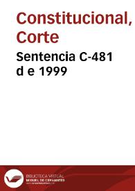 Sentencia C-481 d e 1999 | Biblioteca Virtual Miguel de Cervantes