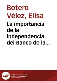 La importancia de la independencia del Banco de la República | Biblioteca Virtual Miguel de Cervantes