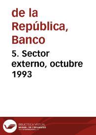 5. Sector externo, octubre 1993 | Biblioteca Virtual Miguel de Cervantes