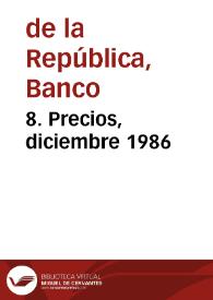 8. Precios, diciembre 1986 | Biblioteca Virtual Miguel de Cervantes