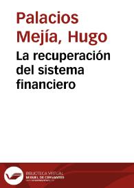 La recuperación del sistema financiero | Biblioteca Virtual Miguel de Cervantes