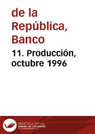 11. Producción, octubre 1996 | Biblioteca Virtual Miguel de Cervantes