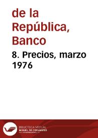 8. Precios, marzo 1976 | Biblioteca Virtual Miguel de Cervantes