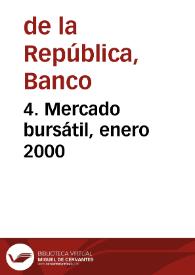 4. Mercado bursátil, enero 2000 | Biblioteca Virtual Miguel de Cervantes