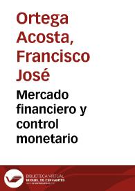 Mercado financiero y control monetario | Biblioteca Virtual Miguel de Cervantes