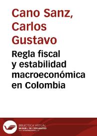 Regla fiscal y estabilidad macroeconómica en Colombia | Biblioteca Virtual Miguel de Cervantes