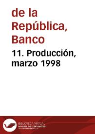 11. Producción, marzo 1998 | Biblioteca Virtual Miguel de Cervantes